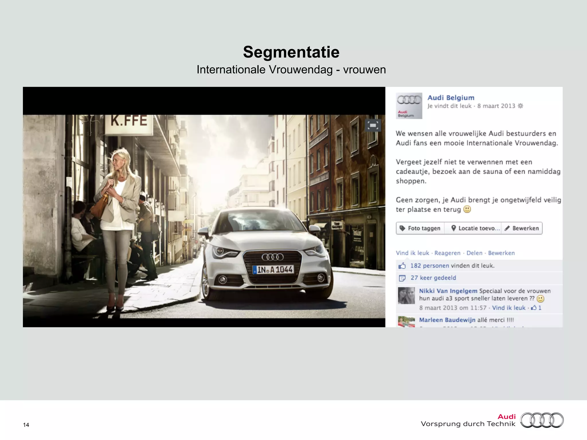 Segmentatie
Internationale Vrouwendag - vrouwen

14

 