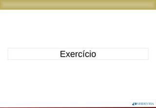 Novembro/2005
Exercício
 