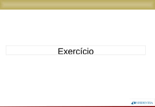 Novembro/2005
Exercício
 
