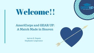 AmeriCorps and GEAR UP