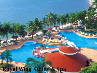 Royal Wing Suites & Spa 