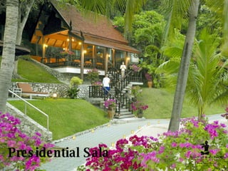 Presidential Sala 