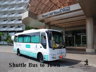 Shuttle Bus to Town 