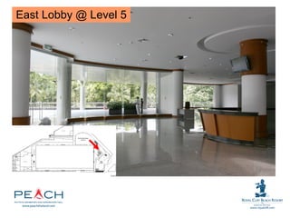 East Lobby @ Level 5 