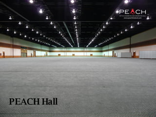 PEACH   Hall 