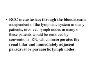 RCC- Staging and treatment of Renal Cell Carcinoma | PPTX