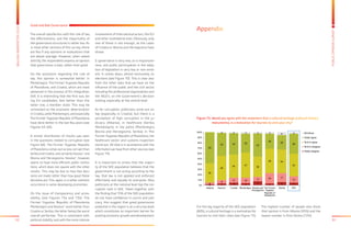 92 93
BALKANBAROMETER2015
PUBLICOPINIONSURVEY
Appendix
Figure 75: Would you agree with the statement that a cultural heritage (cultural-history
	 monuments), is a motivation for tourists to visit your city?
For the big majority of the SEE population
(80%), a cultural heritage is a motivation for
tourists to visit their cities (see Figure 75).
The highest number of people who share
that opinion is from Albania (95%) and the
lowest number is from Serbia (72%).
DK/refuse
Totally agree
Tend to agree
Tend to disagree
Totally disagree
2 3 5 4 7 3 6 54
6
9 10
9 20 17
12
36
46
44 47
38
46 44
42
59
43 40 36
43
28
28
38
2 2 3 3 3 6 3
0%
10%
20%
30%
40%
50%
60%
70%
80%
90%
100%
Albania Kosovo* Croatia Montenegro Bosnia and
Herzegovina
The Former
Yugoslav
Republic of
Macedonia
Serbia SEE
The overall satisfaction with the rule of law,
the effectiveness, and the impartiality of
the governance structures is rather low. As
in most other sections of this survey, there
are few if any opinions or evaluations that
are above average. However, when asked
directly, the respondents express an opinion
that governance is bad, rather than good.
On the questions regarding the rule of
law, the opinion is somewhat better in
Montenegro, The Former Yugoslav Republic
of Macedonia, and Croatia, which are most
advanced in the process of EU integration.
Still, it is interesting that the first two, be-
ing EU candidates, fare better than the
latter one, a member state. This may be
connected to the economic deterioration
in Croatia, while Montenegro, and especially
The Former Yugoslav Republic of Macedonia,
have done better in the last few years (see
Figures 63-66).
A similar distribution of results was seen
in the questions related to corruption (see
Figure 68). The Former Yugoslav Republic
of Macedonia comes out as less corrupt than
Serbia and Croatia, and certainly Kosovo* and
Bosnia and Herzegovina. Kosovo*, however,
seems to have more efficient public institu-
tions, which does not square with the other
results. This may be due to how fast deci-
sions are made rather than how good these
decisions are. This, again, is a rather common
occurrence in some developing economies.
On the issue of transparency and acces-
sibility, (see Figures 73a and 73b). The
Former Yugoslav Republic of Macedonia,
Montenegro and Kosovo* score better than
Croatia or Serbia, the latter being the worst
overall performer. This is consistent with
political stability and with the more intense
involvement of international actors, the EU
and other multilateral ones. Obviously, only
one of these is not enough, as the cases
of Croatia or Bosnia and Herzegovina have
shown.
E-governance is very new, as is responsive-
ness, and public participation in the adop-
tion of legislation is very low or non-exist-
ent. It comes down, almost exclusively, to
elections (see Figure 70). This is clear also
from the other data that we have on the
influence of the public and the civil sector,
including the professional organisations and
the NGO’s, on the Government’s decision
making, especially at the central level.
As for corruption, politicians come out on
top (especially in Croatia), but there is a
perception of high corruption in the ju-
diciary (Albania), in healthcare (Serbia,
Montenegro), in the police (Montenegro,
Bosnia and Herzegovina, Serbia). In The
Former Yugoslav Republic of Macedonia, the
healthcare sector and customs inspection
stand out. All that is in accordance with the
information we have from other sources (see
Figure 74).
It is important to stress that the majori-
ty of the SEE population believes that the
government is not acting according to the
law, that law is not applied and enforced
effectively and equally to everyone. Also,
politicians at the national level top the cor-
ruption rank in SEE. Taken together with
the finding that 70% of the SEE population
do not have confidence in courts and judi-
ciary, this suggest that good governance
potential in the region is at a very low level,
which constitutes an important barrier for
pushing economic growth and development.
Good and Bad Governance
 
