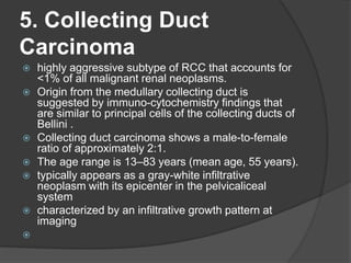 Bellini Rcc renal cell carcinoma radiology | PPTX