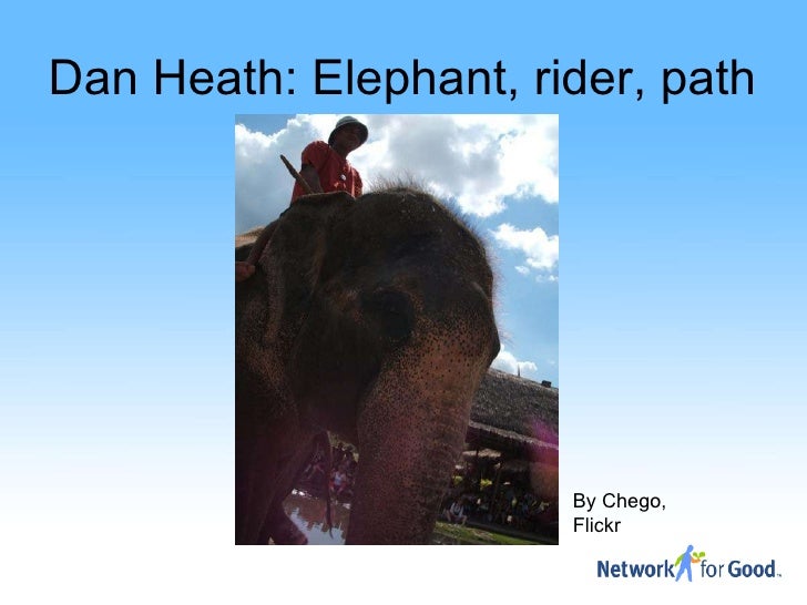 Dan Heath Elephant Rider Path Dan Heath Elephant Rider Path