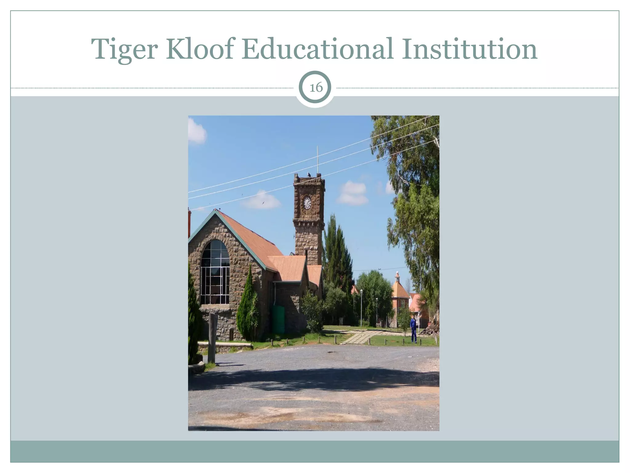 Tiger Kloof Educational Institution 