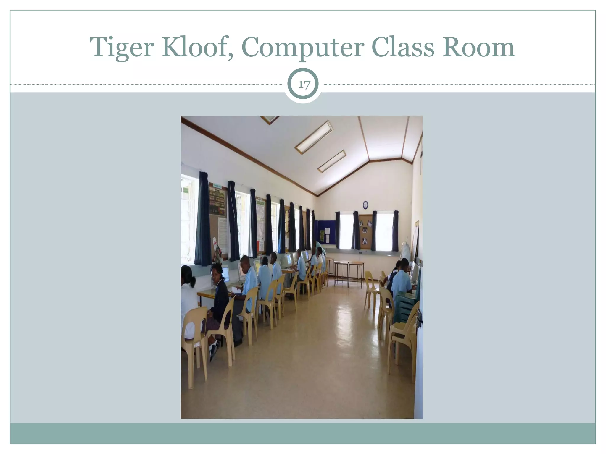 Tiger Kloof, Computer Class Room 