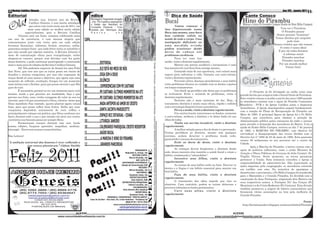 02 Revista Católica Gênesis                                                                                                                                                                                                                                                                                                                                                                                                                                 Ano VIII - Janeiro 2011
                                                                                                                                                                                                                                                                                                                                                                                                                                                                                      11


                                                                           I
Editorial                                                                      ndice                                                                                                                                                                                                                Dica de Saúde                                                                      Cante Consco
                   Amados (as), leitores (as) da Revista
                   Católica Gênesis, é com muita satisfação
                                                                               Montagem Reginaldo Aragão
                                                                               , chs - Pe Caetano aspergindo
                                                                               o Salão das Reiniões do
                                                                                                                                                                                                                                                                                               Bucal                                                                             Hino do Pirambu Dom Hélio Campos)
                                                                                                                                                                                                                                                                                                                                                                                 Música e Letra Pe Gerardo Campos (Irmão de
                   que estou com vocês neste ano de 2011, em                   Conselho Pastoral - Foto                                                                                                                                                                                                 Vamos começar o
                  mais uma edição ou melhor nesta edição                                                                                                                                                                                                                                       Ano higienizando nossa                                                                                                                                     Vem ver ó Fortaleza
                                                                               cedida por Henrique dos
               especialíssima, pois a Revista Católica                         S a n t o s ,          c h s                                                                                                                                                                                    Boca isso mesmo, uma boca                                                                                                                                   O Pirambu passar
         Gênesis está em festa, estamos celebrando mais                                                                                                                                                                                                                                        bem cuidada reflete na                                                                                                                                   Somos pessoas “humanas”
                                                                                                                                                                                                                                                                                                                                                                                                                                                       Temos direitos que ninguém
um ano de existência, é com imensa alegria que
comemoramos junto com vocês, pois em cada edição
                                                                      CAPA......................................................                                                                                                                                                               saúde de todo o corpo. Uma
                                                                                                                                                                                                                                                                                               mastigação deficiente ou                                                                                                                                         pode tirar
bucamos dinamizar, informar, formar, anunciar, enfim,                                                                                                                                                                                                                                          uma mordida errada                                                                                                                                     Somos cristãos que não temem
queremos sempre fazer que cada leitor sinta-se satisfeito e                                                                                                                                                                                                                                    podem ocasionar desde                                                                                                                                      O cristo é nosso ideal
que seja tocado por alguma matéria. A Revista Gênesis é                                                                                                                                                                                                                                        dores de cabeça até                                                                                                                                       E por ele todos faremos
meio de comunicação eficaz para evangelização, então                                                                                                                                                                                                                                           problemas cardíacos.                                                                                                                                         A reforma social
alegrem-se conosco, porque sem dúvidas você faz parte                                                                                                                                                                                                                                                   Para ter uma boa
                                                                                                                                                                                                                                                                                                                                               Foto: Reginaldo Aragão, chs
                                                                                                                                                                                                                                                                                                                                                                                                                                                           Pirambu marchar
dessa história, e pode continuar participando e contruindo                                                                                                                                                                                                                                     saúde, visite o dentista regularmente.                                                                                                                      Pirambu marchar
                                                                      02....................EDITORIAL




                                                                                                                                                              ESTA REVISTA É PRODUTO DO SERVIÇO DE COMUNICAÇÃO DA COMUNIDADE HÓSTIA SANTA - PARÓQUIA CRISTO REDENTOR - FORTALEZA CE - BRASIL
mais e mais anos de edições da Revista Católica Gênesis.                                                                                                                                                                                                                                                Manter um sorriso saudável e harmonioso é uma                                                                                                    Por um mundo melhor
                                                                                                                                                                                                                                                                                                                                                                                                                                                              Vamos lutar
        Ah! Não podemos esquecer de desejá-los uma Feliz
Ano Novo, que este ano que se inicia possa ser cheios de
                                                                      03....................ELE ESTÁ NO MEIO DE NÓS                                                                                                                                                                            boa maneira de você ficar bem consigo mesmo.
                                                                                                                                                                                                                                                                                                        Gostando mais de sua aparência, você estará mais                     Foto: Arq de Fortaleza (Mos Hélio Campos - Missa Campal Rua Stª Elisa)



desafios e muitas conquistas, por isso não esqueçam de                03....................DIGA SIM A DEUS                                                                                                                                                                                    seguro para enfrentar a vida. Garanta sua auto-estima,
traçar desde já suas metas e objetivos, que agora seja uma                                                                                                                                                                                                                                     visite o dentista regularmente.
momento de reflexão, avaliação, busque ter um momento
mais íntimo com o Senhor, para que possa escutar o que Ele
quer de você.
                                                                      04....................SILÊNCIO
                                                                      05.....................EXPERIENCIAS COM PE CAETANO
                                                                                                                                                                                                                                                                                                        Prevenir cáries, doenças periodontais e mau hálito
                                                                                                                                                                                                                                                                                               evita problemas futuros no cuidado com os dentes e gastos
                                                                                                                                                                                                                                                                                               em longos tratamentos.
                                                                                                                                                                                                                                                                                                                                                                                Curi                                                    gênesis
        É necessário permiti-se ter um momento para você                                                                                                                                                                                                                                                Um check up periódico não deixa que os problemas
mesmo, mude o que precisar ser mudadado, faça o que
                                                                      06....................PE CAETANO: ÚLTIMOS MOMENTOS NA UTI                                                                                                                                                                se avolumem. Evite o acúmulo de problemas, visite o
                                                                                                                                                                                                                                                                                                                                                                                     O Pirambu já foi divulgado na midia como uma
                                                                                                                                                                                                                                                                                                                                                                             grande favela que ocupava todo o litoral Oeste de Fortaleza.
precisa seu feito, ouse, tenha corqagem dê valor ao seu eu
interior, pois é lá que encontrará a Deus, silencie, deixe que
                                                                      07....................PE CAETANO: ÚLTIMOS MOMENTOS NA UTI                                                                                                                                                                dentista regularmente.
                                                                                                                                                                                                                                                                                                        Dentista não é mais sinônimo de dor. Hoje, o
                                                                                                                                                                                                                                                                                                                                                                             Este cenário começo a mudar a partir dos anos 1960 quando
                                                                                                                                                                                                                                                                                                                                                                             os moradores contam com o apoio do Partido Comunista
Deus manifeste Sua vontade, queira plantar agora coisas               08....................NADA ANTEPOR AO AMOR DE CRISTO                                                                                                                                                                     tratamento dentário é muito mais eficaz, rápido e indolor                     Brasileiro - PCB e da Igreja Católica junto a Imprensa
boas, para que possa colher bons frutos. Saiba que suas                                                                                                                                                                                                                                        com a tecnologia disponível nos consultórios.                                 Jornalística. A Igreja desempenhou papael fundamental,
conquistas dependem unicamente de você, reflita e                     09....................SANTA JACINTA MARISCOTTI                                                                                                                                                                                    Perca o medo, visite o dentista regularmente.                        com a criação do Plano de Recuperação do Pirambu em
principalmente coloque em prática, que Deus conduzar seu                                                                                                                                                                                                                                                Um sorriso bonito rejuvenesce as feições, aumenta
barco durante todo o ano e que mesmo em meio aos ventos               09....................ESPAÇO RCC ESTADUAL - CEARÁ                                                                                                                                                                        a auto-estima, melhora a fonética e te deixa lindo (a) aos
                                                                                                                                                                                                                                                                                                                                                                             Maio de 1960. A principal figura da Igreja foi o Pe Hélio
                                                                                                                                                                                                                                                                                                                                                                             Campos, que contribuiu para chamar a atenção da
contrários sua bússula possa ser sempre Deus.                                                                                                                                                                                                                                                  olhos de todos.
        Permaneçam conosco durante este ano, lendo
                                                                      10....................LITURGIA JANEIRO                                                                                                                                                                                            Tenha um sorriso invejável, visite o dentista
                                                                                                                                                                                                                                                                                                                                                                             Administração pública pelas emissoras de rádio e jornais
                                                                                                                                                                                                                                                                                                                                                                             para atender a demanda dos moradores do Bairro. Com a
nossas edições, buquem aprender, megulhar, meditar,
interagir...Escrevam conosco nossa história.
                                                                      10....................CALENDÁRIO PAROQUIAL CRISTO REDENTOR                                                                                                                                                               regularmente.
                                                                                                                                                                                                                                                                                                        A melhor solução para a dor de dente é a prevenção.
                                                                                                                                                                                                                                                                                                                                                                             ajuda do Padre Hélio Campos, ocorreu no dia 1º de janeiro
                                                                                                                                                                                                                                                                                                                                                                             de 1962, a MARCHA DO PIRAMBU, cujo objetivo foi
                                                                      11....................SAÚDE BUCAL                                                                                                                                                                                        Visitas periódicas ao dentista, mesmo sem qualquer                            reivindicar a desapropriação das terras obtidas com o
Boa Leitura!                                                                                                                                                                                                                                                                                   sintoma, podem detectar o problema desde cedo,                                Decreto Lei nº 1058 de 25 de maio de 1962. Esta passeata
                                                                      11.....................A MARCHA E HINO DO PIRAMBU                                                                                                                                                                        garantindo o sucesso do tratamento.                                           reuniu 20 milpessoas no seu percurso até o centro da
”A ambição universal dos homens é viver colhendo o                                                                                                                                                                                                                                                      Evite as dores de dente, visite o dentista
            que nunca plantaram.” (Adam Smith)                        12.....................GRANDES PARCERIAS                                                                                                                                                                                 regularmente.
                                                                                                                                                                                                                                                                                                                                                                             Cidade.
                                                                                                                                                                                                                                                                                                                                                                                     Após a Marcha do Pirambu, o bairro contou com o




 Feliz 2011
                                                                                                                                                                                                                                                                                                        As crianças devem freqüentar o dentista desde                        apoio de politicos influentes, como o então Ministro de
                                                                                                                                 PRESIDENTE:
                                                                                                                     Reginaldo A. Araújo, chs
                                                                                                                                                 EXPEDIENTE                                                                                                                                    cedo, dessa maneira elas mantêm a saúde bucal e criam o                       Aviação e Obras Públicas do Governo de João Goulart, Sr.
                                                                                                                              EDITORA CHEFE:                                                                                                                                                   hábito, combatendo a “odontofobia".                                           Virgílio Távora. Neste momento, as terras passaram
                                                                                                                          Márcia Brandão, chs                                                                                                                                                           Incentive seus filhos, visite o dentista
                                                                                                                                   DRT 2478 JP                                                                                                                                                                                                                               pertencer a União. Esta instancia concedeu a Igreja a
                                                                                                                  EDITORAÇÃO ELETRÔNICA:                                                                                                                                                       regularmente.                                                                 responsabilidade de administrá-las. Não suportando as
                                                                                                                 Equipe de Comunicação CHS                                                                                                                                                              As causas do mau hálito estão na boca. Escovar os                    ações impostas pela congregação, os moradores entrarão
                                                                                                                                     REVISÃO:                                                                                                                                                  dentes e a língua é um hábito essencial para manter um
                                                                                                                          Márcia Brandão, chs                                                                                                                                                                                                                                em conflito com esta. Na tentativa de apaziguar e
  ASSINE HOJE MESMO                                                                                                                EDITORIAL:                                                                                                                                                  bom hálito.                                                                   desarticular o movimento, o Pe Hélio Campos foi tranferido
                                                                                                                          Gessiane Costa, chs                                                                                                                                                           Fuja do mau hálito, visite o dentista                                para o Maranhão e o Grande Pirambu, foi dividido com a
                                                                                                                           ESPIRITUALIDADE:                                                                                                                                                    regularmente.
                                                                                                                             Dom Gabriel, OSB                                                                                                                                                                                                                                construção de duas Paróquias, originando dois Bairros em
                                                                                                                  ENTREVISTAS/PESQUISAS:
                                                                                                                                                                                                                                                                                                        O tratamento das aftas impede que elas se                            seus respectivos nomes, a Paróquia Nsª das Graças (Fr
                                                                                                                         Valéria Carvalho, chs                                                                                                                                                 alastrem. Caso contrário, podem se tornar dolorosas e                         Memória) e a do Cristo Redentor (Pe Caetano). Esta divisão
                              UM PRODUTO DA COMUNIDADE HÓSTIA SANTA
                                                                                                                               COLABORAÇÃO:                                                                                                                                                    provocar infecções ou lesões persistentes.
          (85) 3282.3899 / (85) 8869.0778                                                                          Elvis Oliveira RCC Estadual                                                                                                                                                                                                                               também promoveu a origem de lideres comunitários que
                                                                                                                                  SECRETÁRIA:
                                                                                                                                                                                                                                                                                                        Cure suas aftas, visite o dentista                                   formaram várias associações na luta pela melhoria do
          (85) 8773.7503 / (85) 85364647                                                                                                                                                                                                                                                       regularmente
                 catolicagenesis@yahoo.com.br                                                                             Gessiane Costa, chs                                                                                                                                                                                                                                Grande Pirambu
                 marcia-angelical@hotmail.com                                                   ENDEREÇO: COMUNIDADE “HÓSTIA SANTA”
                      CASA DO ACOLHER                                         Casa do Acolher - Rua Dois, 64, Cristo Redentor - Fortaleza/CE
               RUA DOIS, 64, CRISTO REDENTOR                                                                          8869.0778 / 8773.7503                                                                                                                                                                                                                                                                                        Fonte:
                           60.337-670                                                                 www.comunidadehostiasanta.com.br                                                                                                                                                                                                                                           http://fortalezanobre.blogspot.com/search/label/Pirambu
                    FORTALEZA-CE-BRASIL                                                                       catolicagenesis@yahoo.com.br
                                                                                                           grupohostiasanta@yahoo.com.br

                                                         ACESSE                                                                                                                                                                                                                                                                                     ACESSE
                                              www.comunidadehostiasanta.com.br                                                                                                                                                                                                                                                           www.comunidadehostiasanta.com.br
 