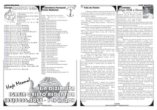 10 Revista Católica Gênesis                                                                                                                                                                                                         Ano VIII - Janeiro 2011
                                                                                                                                                                                                                                                              03
              Janeiro A - São Mateus


                                     Ano
                                                                                                                     RISTO RE
Liturgia                                                         Calendário Paróquial                         Ó
                                                                                                               QU
                                                                                                                 IA C        DE
                                                                                                                               NT         Fala do Pastor                                             Fundador




                                                                                                          R
                                                                                                                                                                                                   Diga SIM a Deus




                                                                                                                                OR
                                                                                                        PA
                                                                Cristo Redentor
                                                                                                                                             Voltamos a celebrar na Liturgia da Igreja a Festa
                        01(Sáb): Nm 6,22-27 / Sl 67 / Gl 4,4-                                                                        do Natal do Senhor. E ela está mesmo presente nas                    Conseguimos irmãos (as)
                        7 / Lc 2,16-21                                                                                               comemorações sociais de nossa cultura, não apenas nas        leitores (as) da Revista Católica
                        02(Dom): Is 60,1-6 / Sl 72 / Ef 3,2-    01/Sáb - Homenagem ao pe. Caetano                                                                                                 Gênesis, estamos no nosso 8º ano de
                                                                                                                                     manifestações religiosas.
                        6 / Mt 2,1-12                           01/Sáb - M i s s a p e . C a e t a n o                                                                                            evangelização pela escrita isso não nos
                                                                                                                                             Por que voltamos a ela todos os anos?
                        03 (Seg): 1Jo 3,22-4,6 / Sl 2 / Mt      (falecimento)                                                                                                                     engrandece, mas nos permite
                                                                                                                                             Nas celebrações do culto litúrgico, por diversas
                        4,12-17.23-25                           02/Dom - Coquetel Revista Católica Gênesis                                                                                        testemunhar nosso SIM a Deus.
                                                                                                                                     vezes repetimos o diálogo entre o sacerdote e a
                       04 (Ter): 1Jo 4,7-10 / Sl 72 / Mc        03/Seg -Retiro Semestral                                                                                                          Quantos desafios superados, quantos gigantes derrotados,
                                                                                                                                     assembléia: “O Senhor esteja convosco. – Ele está no
                      6,34-44                                   04/Ter -Retiro Semestral                                                                                                          mesmo ainda co tantos outros desavios a nos esperar, mais
                                                                                                                                     meio de nós!”
05 (Qua): 1Jo 4,11-18 / Sl 72 / Mc 6,45-52                      05/Qua-Retiro Semestral                                                                                                           aianda temos Deus ara nos livrar.
                                                                                                                                             É esta uma profissão de fé, uma constatação da
06 (Qui): 1Jo 4,19-5,4 / Sl 72 / Lc 4,14-22ª                    06/Qui- Retiro Semestral                                                                                                                  Nesse ano que se inicia de 2011, ano de frutos
                                                                                                                                     realidade que nos une como Igreja, família de Deus.
07 (Sex): 1Jo 5,5-13 / Sl 147B / Lc 5,12-16                     07/Sex -Retiro Semestral                                                                                                          recolhidos, como também tantas outras sementes postas a
                                                                                                                                             Jesus, o Verbo Divino que se fez carne, está
08 (Sáb): 1Jo 5,14-21 / Sl 149 / Jo 3,22-30                     07/Sex -Adoração 17h e Missa 18h                                                                                                  serem lançadas, uma delas a nova liderança da
                                                                                                                                     conosco, como Ele mesmo prometeu definitivamente:
09 (Dom): Is 42,1-7 / Sl 29 / At 10,34-38 / Mt 3,13-17          08/Sáb - Reunião da Coordenação Paroquial                                                                                         Comunidade Hóstia Santa Valéria Moreira de Carvalho e
                                                                                                                                     “Eu estarei convosco todos os dias até o fim dos
10 (Seg): Hb 1,1-6 / Sl 97 / Mc 1,14-2                          09/Dom - Missa dos 30 anos IRNJ com D. José                                                                                       Gessiane Costa Barbosa, ambas consagradas da
                                                                                                                                     tempos”(Mt 28, 20).
11 (Ter): Hb 2,5-12 / Sl 8 / Mc 1,21-28                         10/Seg -Festa dos 30 anos IRNJ                                                                                                    comunidade que experimentaram e se fortaleceram para
                                                                                                                                             Esta é a verdade fundamental que vem acordar a
12 (Qua): Hb 2,14-18 / Sl 105,1-9 / Mc 1,29-39                  11/Ter -Festa dos 30 anos IRNJ                                                                                                    respnder à Luz da Palavra e do Espírito Santo a firmeza do
                                                                                                                                     memória, o coração, os atos, toda a orientação de vida
13 (Qui): Hb 3,7-14 / Sl 95 / Mc 1,40-45                        12/Qua - Festa dos 30 anos IRNJ                                                                                                   seu SIM.
                                                                                                                                     humana. O Natal, a partir daquele primeiro do presépio
14 (Sex): Hb 4,1-5.11 / Sl 78,1-8 / Mc 2,1-12                   13/Qui - Festa dos 30 anos IRNJ                                                                                                           Queiram elas possam perceber que esse ano em
                                                                                                                                     de Belém, é agora. Ele está acontecendo na humanidade
15 (Sáb): Hb 4,12-16 / Sl 19 / Mc 2,13-17                       14/Sex - Festa dos 30 anos IRNJ                                                                                                   nosso meio é dedicado sutilmente a mulher, nova
                                                                                                                                     que acolhe o Enviado pelo Pai. Pois: “A quantos, porém, a
16 (Dom): Is 49,3.5-6 / Sl 40 / 1Cor 1,1-3 / Jo 1,29-34         15/Sáb - Reunião dos Pais                                                                                                         presidenta, o tema da CF 2011 que nos faz referencia a
                                                                                                                                     acolheram, deu-lhes poder de se tornarem filhos de Deus:
17 (Seg): Hb 5,1-10 / Sl 110 / Mc 2,18-22                       16/Dom - Festa dos 30 anos IRNJ                                                                                                   mulher (...) oxalá elas estejam como Maria a Mãe de Deus,
                                                                                                                                     são os que crêem no seu nome. Estes foram gerados não
18 (Ter): Hb 6,10-20 / Sl 111 / Mc 2,23-28                      16/Dom - Apresentação e divisão das turmas                                                                                        repleta de Graça pronta para transbordar aos demais.
                                                                                                                                     do sangue, nem da vontade da carne, nem da vontade do
19 (Qua): Hb 7,1-3.15-17 / Sl 110 / Mc 3,1-6                    17/Seg - Abertura da Festa do Padroeiro                                                                                                     Como é maravilhoso quando nos enchemos de
                                                                                                                                     homem, mas de Deus.” (Jo 1,12-13.)
20 (Qui): Hb 7,25-8,6 / Sl 40 / Mc 3,7-12                       18/Ter - Festa do Padroeiro                                                                                                       Deus! Quando nos tornamos sua morada, o lugar onde Ele
                                                                                                                                     Ele veio, feito homem, o Eterno Filho, do Eterno Pai, para
21 (Sex): Hb 8,6-13 / Sl 85 / Mc 3,13-19                        19/Qua - Festa do Padroeiro                                                                                                       tem prazer em habitar constantemente!(Ef 2.22)
                                                                                                                                     no Eterno Amor – Espírito Santo, renovar tudo,
22 (Sáb): Hb 9,2-3.11-14 / Sl 47 / Mc 3,20-21                   20/Qui - Festa do Padroeiro                                                                                                       Identificar que estamos cheios de Deus é tão sutil quanto
                                                                                                                                     reconduzindo as criaturas ao Criador.
23 (Dom): Is 8,23-9,3 / Sl 27 / 1Cor 1,10-13.17 / Mt            21/Sex - Festa do Padroeiro                                                                                                       identificarmos quando estamos cheios de nós mesmos. A
                                                                                                                                             E mais, elevou sua criatura humana, assumida
4,12-23                                                         22/Sáb - Festa do Padroeiro                                                                                                       auto-suficiência não permite que Deus habite em nós, pois
                                                                                                                                     por Ele mesmo no Filho feito carne, às alturas
24 (Seg): Hb 9,15.24-28 / Sl 98 / Mc 3,22-30                    22/Sáb - Vigília 22h                                                                                                              quando estamos na condição de auto-suficientes não
                                                                                                                                     incompreensíveis às inteligências criadas, de ser
25 (Ter): At 22,3-16 (ou At 9,1-22) / Sl 117 / Mc 16,15-18      23/Dom - Festa do Padroeiro                                                                                                       precisamos de nada e de ninguém, nos bastamos. Devemos
                                                                                                                                     “participante da Vida Divina”.
26 (Qua): 2Tm 1,1-8 (ou Tt 1,1-5) / Sl 89 / Lc 10,1-9           24/Seg - Festa do Padroeiro                                                                                                       nos lembrar que somos dependentes de Deus e
                                                                                                                                             Há ainda futuro aberto para a vida humana? Há
27 (Qui): Hb 10,19-25 / Sl 24 / Mc 4,21-25                      25/Ter - Festa da São Paulo Co- Padroeiro                                                                                         interdependentes com nossos irmãos, pois quando agimos
                                                                                                                                     ainda caminho aberto para a humanidade; caminho este
28 (Sex): Hb 10,32-39 / Sl 37 / Mc 4,26-34                      26/Qua - Festa do Padroeiro                                                                                                       juntos somos mais forte do que separados. (Gn 11.6)
                                                                                                                                     que tenha direção e marche para um destino de
29 (Sáb): Hb 11,1-2.8-19 / Lc 1,69-75 / Mc 4,35-41              27/Qui - Aniversário de Dedicação da Igreja                                                                                       Enchemos-nos de nós mesmos quando temos necessidades
                                                                                                                                     plenitude?
30 (Dom): Sf 2,3.3,12-13 / Sl 146 / 1Cor 1,26-31 / Mt           28/Sex                                                                                                                            de elogios, reconhecimentos, fama, dinheiro, status.
                                                                                                                                             Quando as decepções humanas se acumulam
5,1-12ª                                                         29/Sáb - Reciclagem com Catequistas                                                                                                       Quanto tempo nós passamos diante do poço de
                                                                                                                                     pelo mal que se manifesta de tantos modos no decorrer do
31 (Seg): Hb 11,32-40 / Sl 31 / Mc 5,1-20                       30/Dom- Fé com Artes                                                                                                              água viva e nos contentamos com a água contaminada?
                                                                                                                                     tempo que vivemos; quando as notícias de
                                                                30/Dom - Início das Formações                                                                                                     Por que beber da água viva nos custa uma entrega total,
                                                                                                                                     desumanidades se fazem prato cheio nos meios de
                                                                30/Dom - Profissão Religiosa e Renovação 17h                                                                                      uma renúncia verdadeira dos nossos desejos e projetos?A
                                                                                                                                     comunicação todos os dias; quando os fracassos humanos
                                                                31/Seg                                                                                                                            mulher samaritana buscava água num horário nada
                                                                                                                                     enfraquecem os sonhos de grandeza e ideais nos
                                                                                                                                     corações; ainda há o que esperar, pois o Amor de Deus        convencional quando encontrou Jesus (Jo 4.6-18).
                                                                                                                                     não se deixa vencer e “onde o pecado é abundante, o amor             A nossa sede - não importa de onde estamos



             mo!
                                                                                                                                     gratuito e fiel de Deus é superabundante” (conf. Rom 5,      tirando a água - sempre vai nos levar a Jesus, só
                                                                                                                                     20. E tudo isto por nós.                                     precisamos estar atentos à sua voz e aos seus sinais(Jo



          Mes
                                                                                                                                             Ele está presente e agindo nos corações              7.37,38). Enchemo-nos de Deus quando aceitamos sua
                                                                                                                                                                                                  proposta de salvação e vida eterna (Gl 4.6).


      oje
                                                                                                                                     humanos, que O recebem. Ele age pelo Seu Espírito de
                                                                                                                                     Amor derramado nos corações e fecundando toda a                      Quando dizemos sim para o sacrifício de Jesus, e


     H                                                                                                                               realidade do mundo com a Realidade Nova – agora
                                                                                                                                     Eterna Boa Novidade: “Ele está no meio de nós”.
                                                                                                                                             Estas Boas Festas nos querem recordar a
                                                                                                                                     proximidade do Amor de Deus e sua ação contínua em
                                                                                                                                                                                                  quando dizemos sim crendo que Deus o ressuscitou três
                                                                                                                                                                                                  dias após sua morte tendo a convicção que com ele
                                                                                                                                                                                                  estaremos na sua segunda vinda (Hb 9.28).
                                                                                                                                                                                                          Não, queridos, mas somos fortalecidos na força do
                                                                                                                                     nós. Elas reacendem em todos os corações humanos a           Senhor para solucionar cada um deles, e recebemos a
                                                                                                                                     certeza de nossa própria grandeza. Elas nos abrem os         sabedoria necessária para conduzir todos os nossos
                                                                                                                                     olhos para vermos a presença de Deus em cada pessoa e a      conflitos, quer sejam internos, quer sejam externos (2Tm
                                                                                                                                     que altíssimo destino o “Pai” nos conduz. Ela é o chamado    1.7). Sabemos que temos alguém com quem contar, em
                                                                                                                                     ao amor universal que a todos une como família humana        quem confiar, que pode nos consolar. Aleluia!
                                                                                                                                     e divina.

                                                      ACESSE                                                                                                                              ACESSE
                                           www.comunidadehostiasanta.com.br                                                                                                    www.comunidadehostiasanta.com.br
 