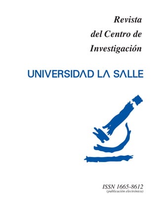 Revista
del Centro de
Investigación




   ISSN 1665-8612
    (publicación electrónica)
 