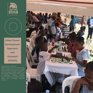 Outreach for
Social
and
Emotional
Development
Promoting Emotional Intelligence:
Chess acts as a mirror for personal
emotional control under intense
pressure. Win or lose, players must
maintain decorum, manage frustration,
and respect their opponents. This
practice builds high levels of sportsman-
ship, patience, resilience, and general
self-awareness.
 
