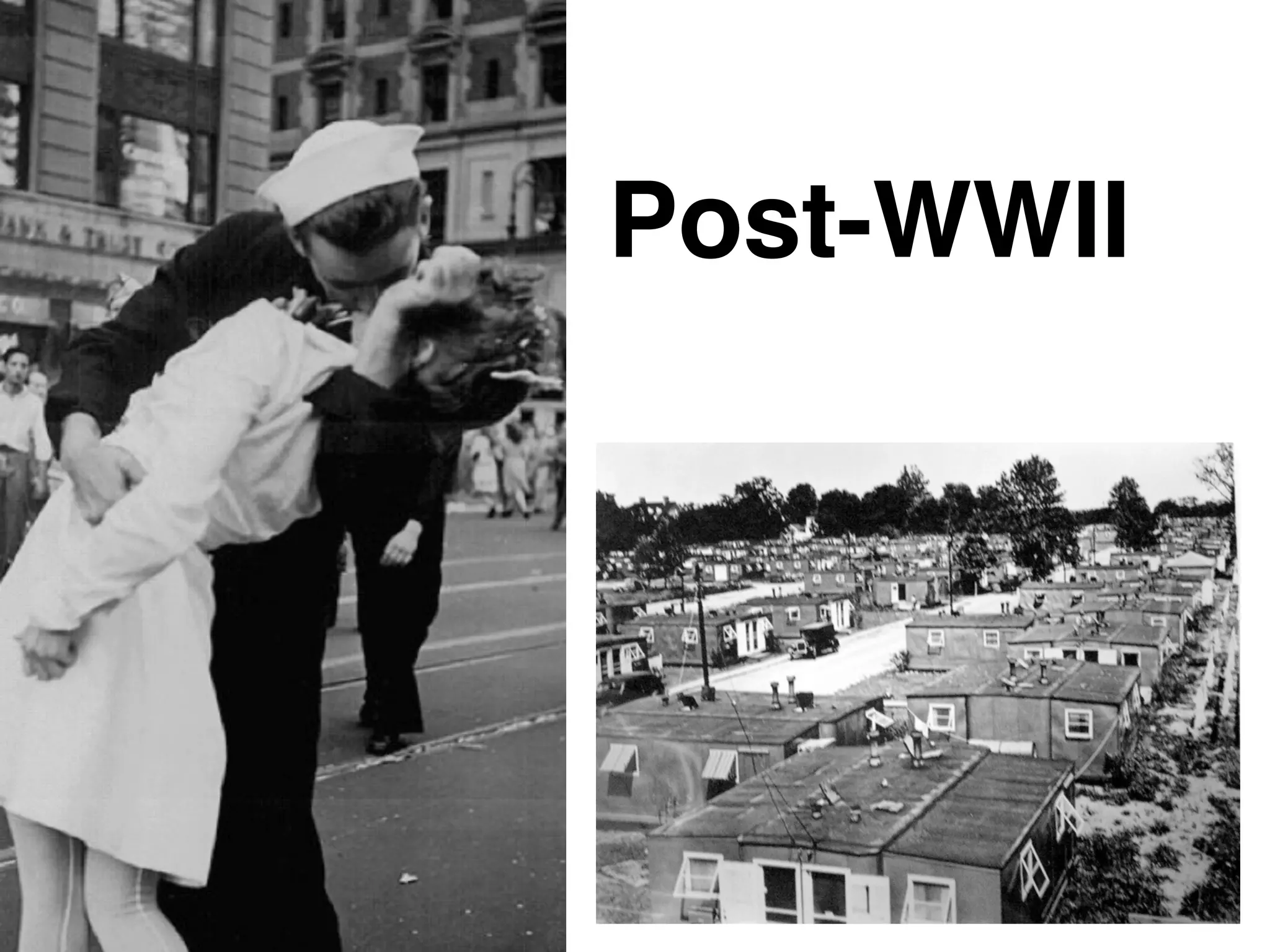 Post-WWII
 