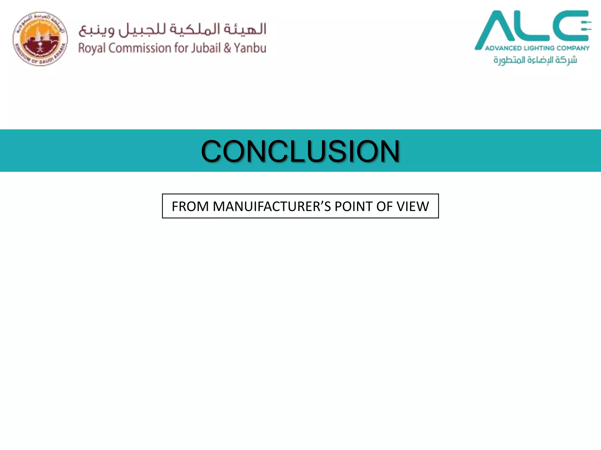 CONCLUSION
FROM MANUIFACTURER’S POINT OF VIEW
 