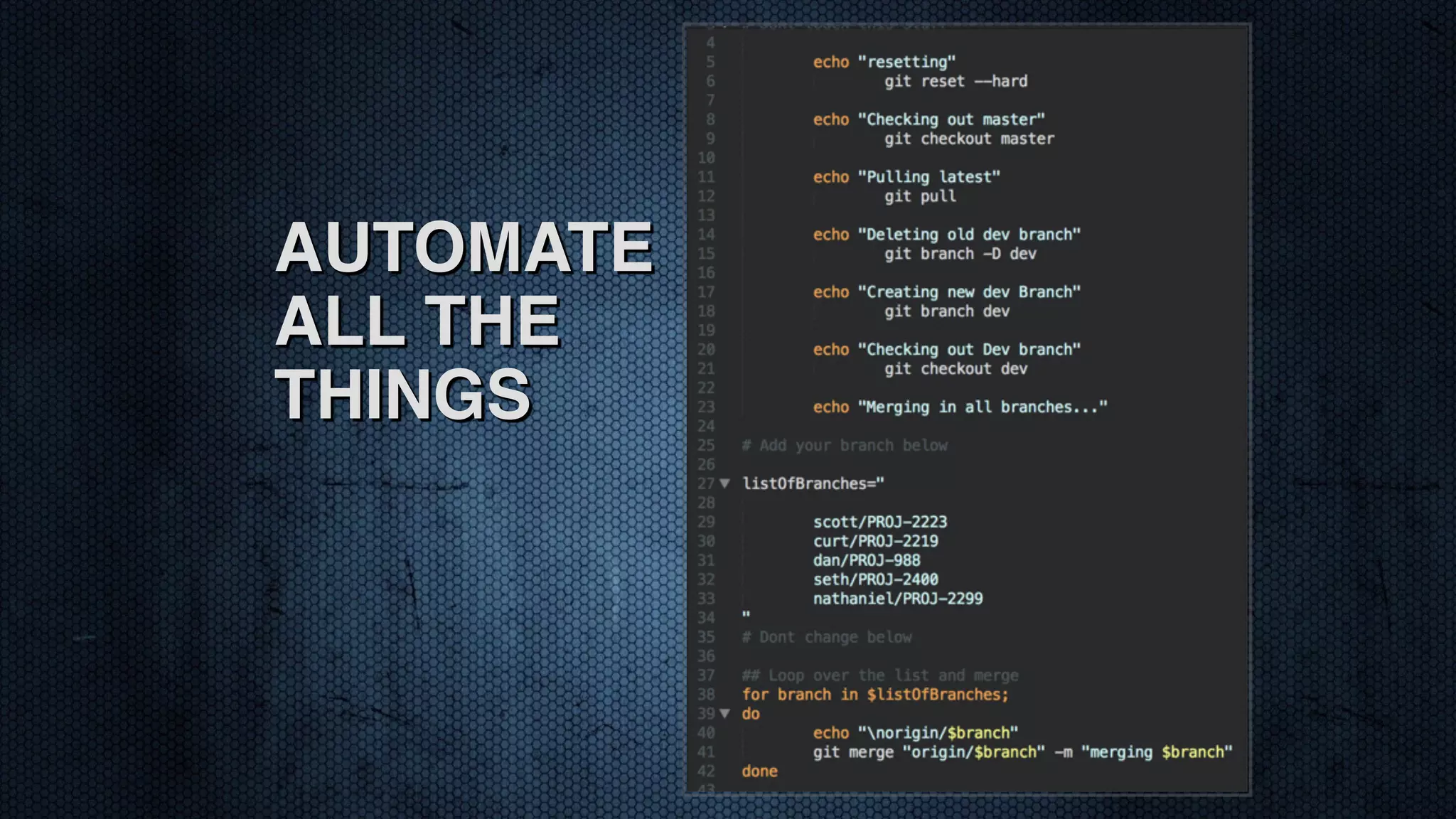 AUTOMATE ALL THE THINGS 