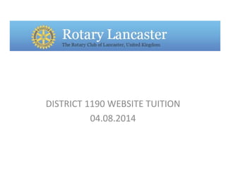 DISTRICT 1190 WEBSITE TUITION
04.08.2014
 