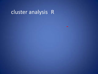 Rcluster analysis
-
 