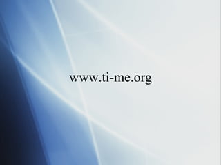 www.ti-me.org 