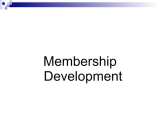 Membership Development 