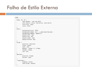 Folha de Estilo Externa
 