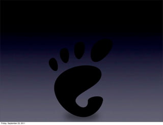 Friday, September 23, 2011
 