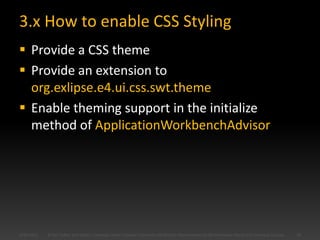 CSS Styling for Eclipse RCP 3.x and 4.x | PPTX