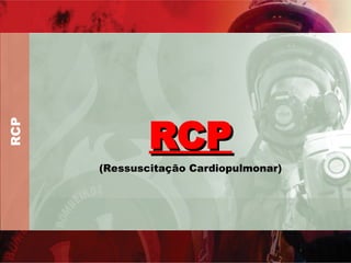 RCP - DEA - BRIGADA 2023 ressuscitação cardiopulmonar.ppt