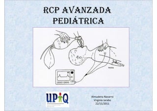 Rcp avanzada  pediatrica y neonatal parte 1