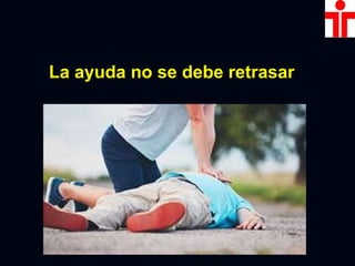 La ayuda no se debe retrasar
 