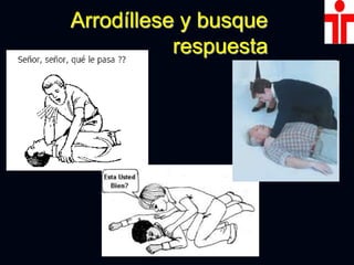 Arrodíllese y busque
respuesta
 