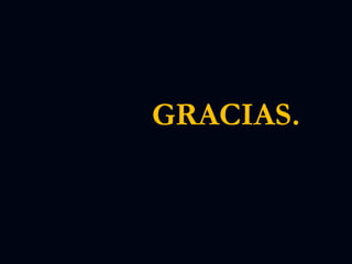 GRACIAS.
 