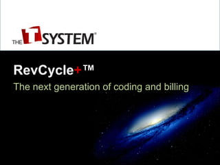 RevCycle+™
The next generation of coding and billing
 