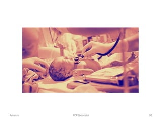 RCP Neonatal