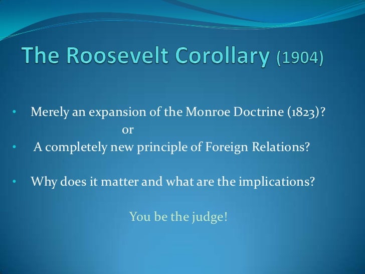 😂 Roosevelt corollary 1904. WHS AP US History Ch 21 Flashcards. 20190220