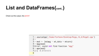 List and DataFrames(cont..)
Check out the output ,the errrrrr!
 