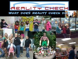 What does Reality Check do? 