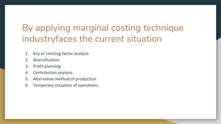 APPLICATION OF MARGINAL COSTING | PPTX