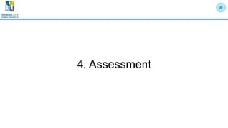 4. Assessment
26
 