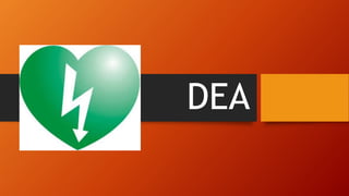 DEA
 
