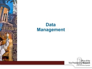 Data
Management
 