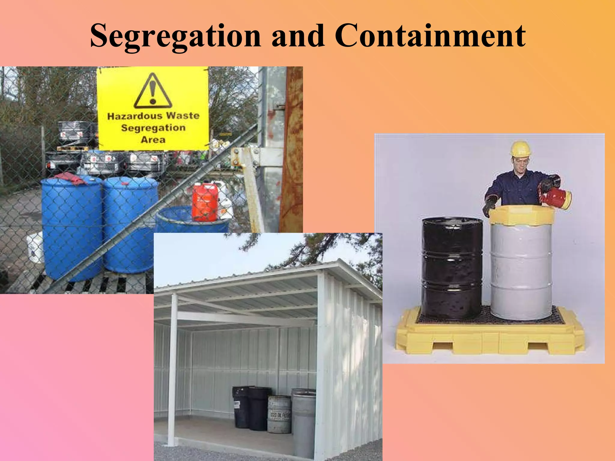 Segregation and Containment 
