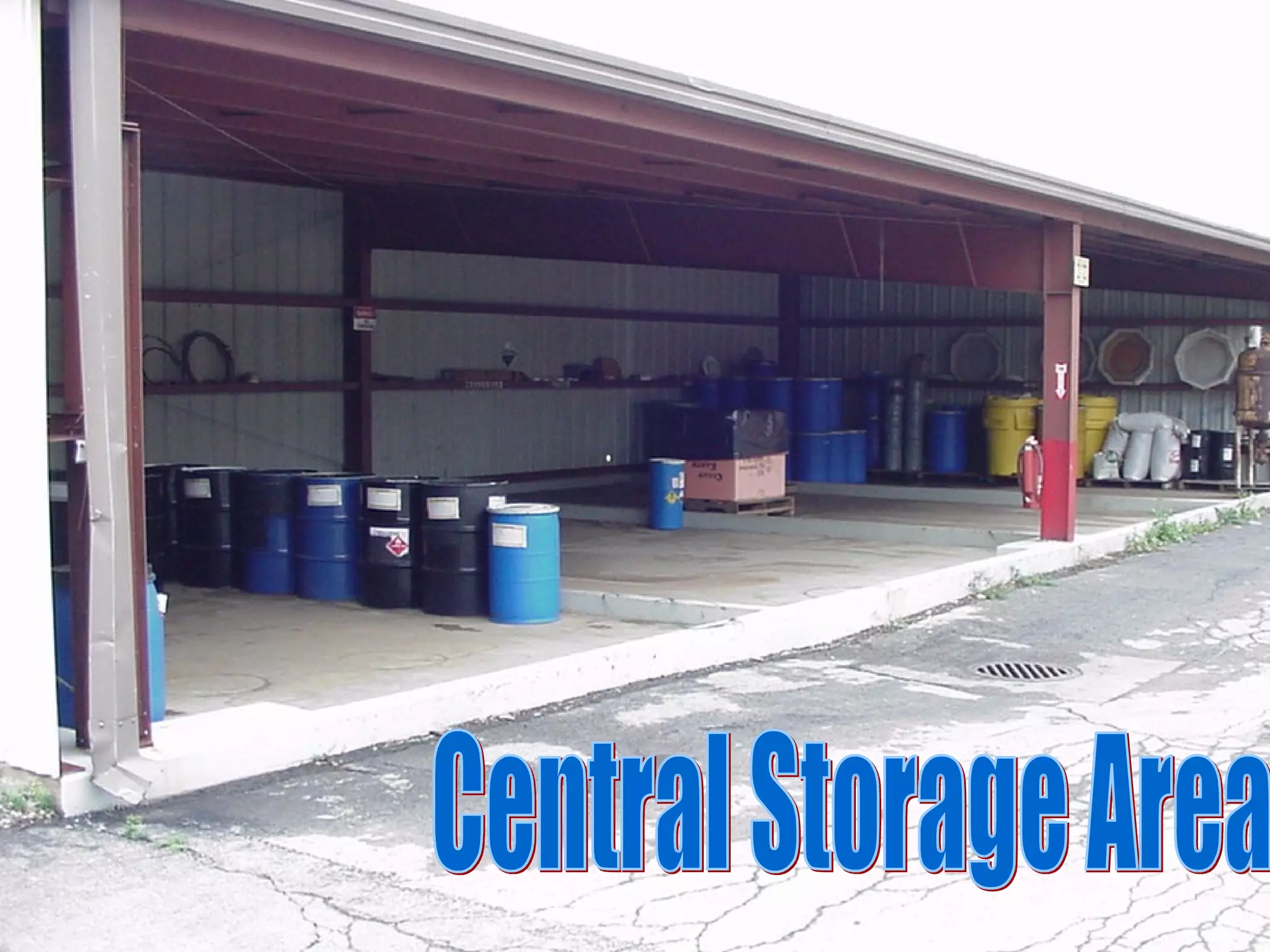 Central Storage Area 