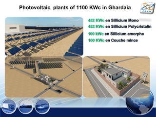 Photovoltaic plants of 1100 KWc in Ghardaia
 