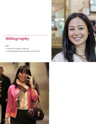 PwC
•	Total retail: A change is underway
•	The Indian Kaleidoscope: Emerging trends in retail
Biblography
16	PwC
 