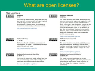What are open licenses?
 
