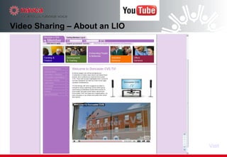 Video Sharing – About an LIO Visit 