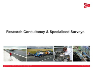 Research Consultancy & Specialised Surveys 